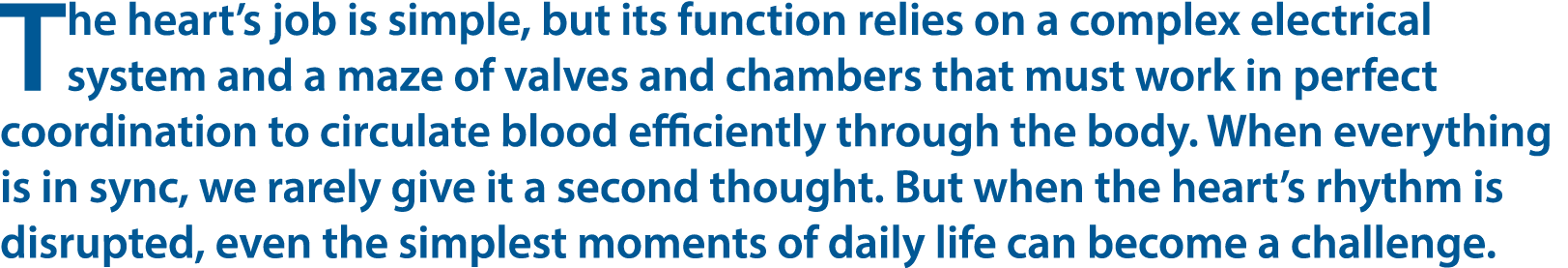 The heart’s job is simple, but its function relies on a complex electrical system and a maze of valves and chambers t...